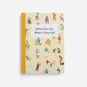 What Can I Do When I Grow Up