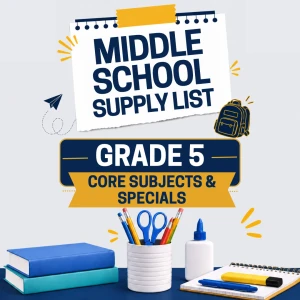 Grade 5 - Supply List (Core Subjects + Specials)